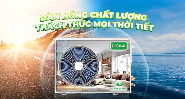 Dàn nóng chất lượng thách thức mọi thời tiết