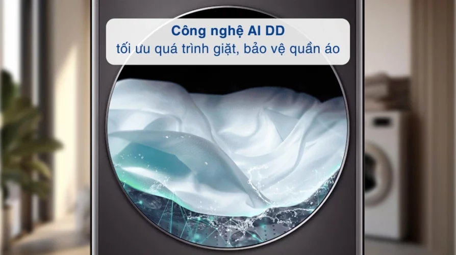 AI DD™ – Giặt thông minh, bảo vệ quần áo