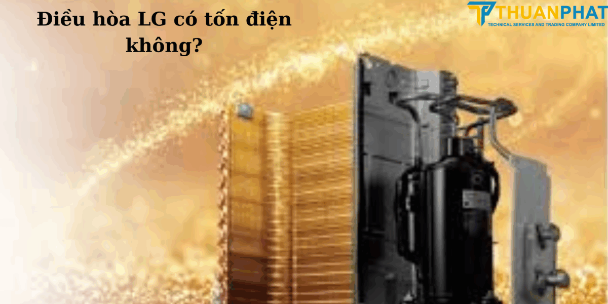 Điều hòa LG có tốn điện không