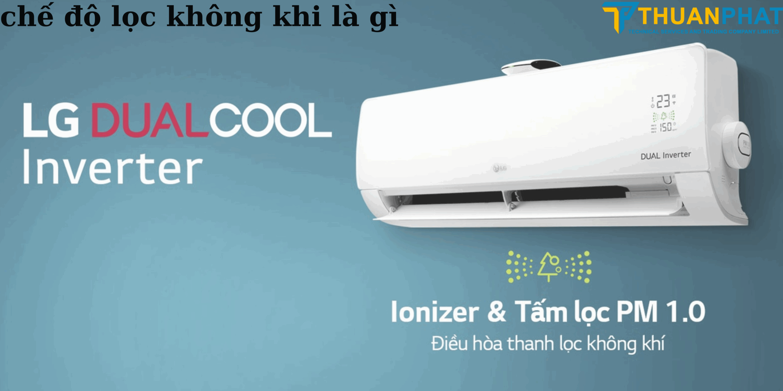 chế độ lọc không khí là gì chế độ lọc không khí là gì