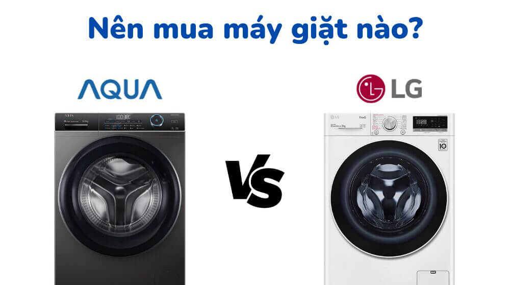 So sanh may giat Aqua va LG