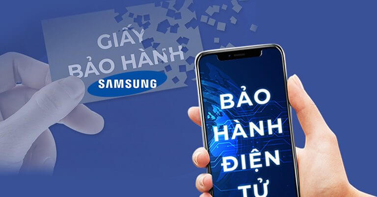 bảo hành điện tử sản phẩm Samsung 