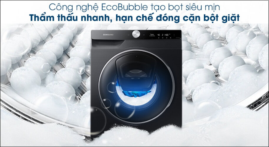 Công nghệ ecobubble trên máy giặt Samsung có gì nổi bật
