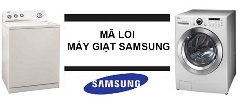 Mã lỗi máy giặt Samsung