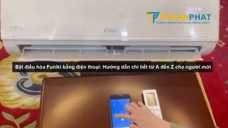 bat dieu hoa Funiki bang dien thoai huong dan chi tiet tu A Z cho nguoi moi